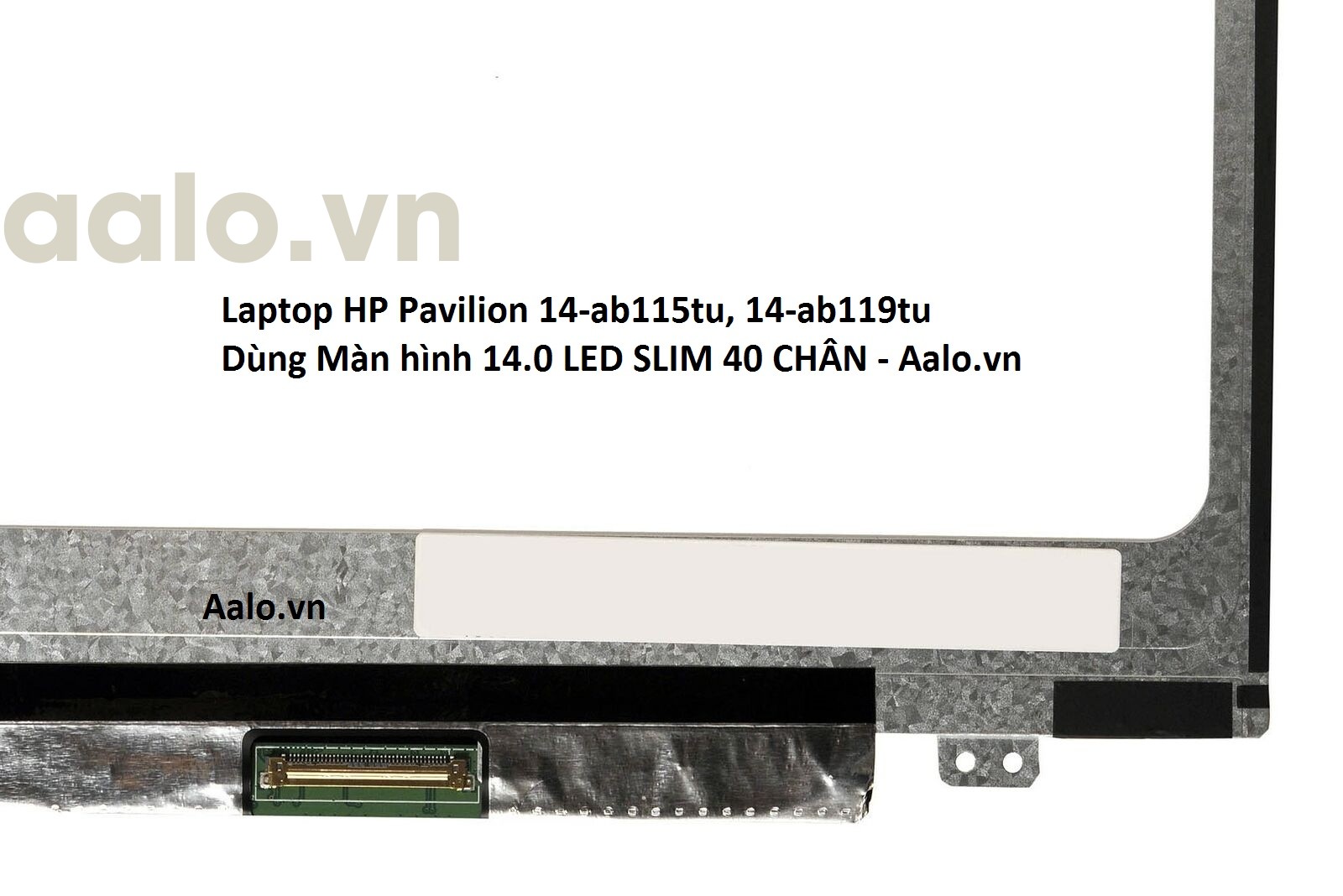 Màn hình Laptop HP Pavilion 14-ab115tu, 14-ab119tu
